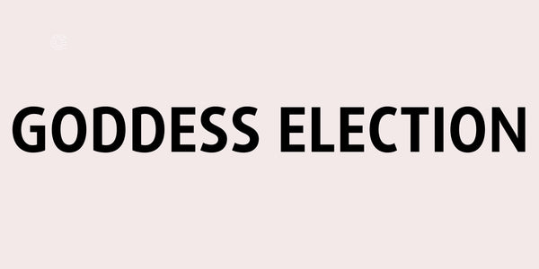 GODDESS ELECTION 